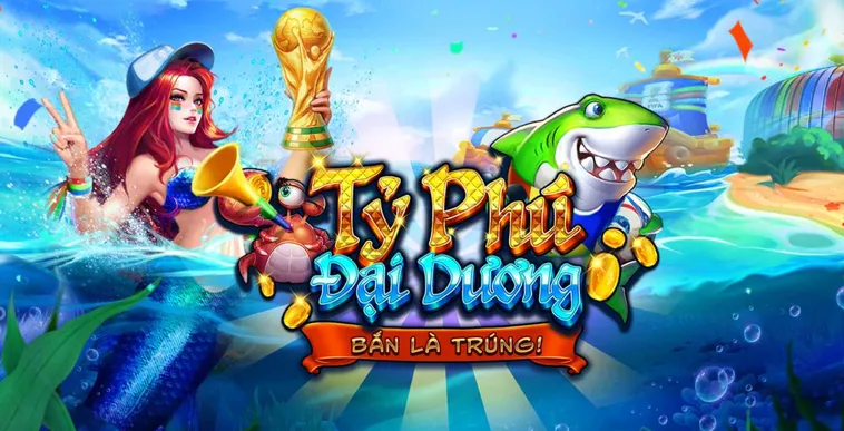 Bắn Cá Tỷ Phú Đại Dương Tại Gem88 Hành Trình Chạm Tay Vào Giàu Sang
